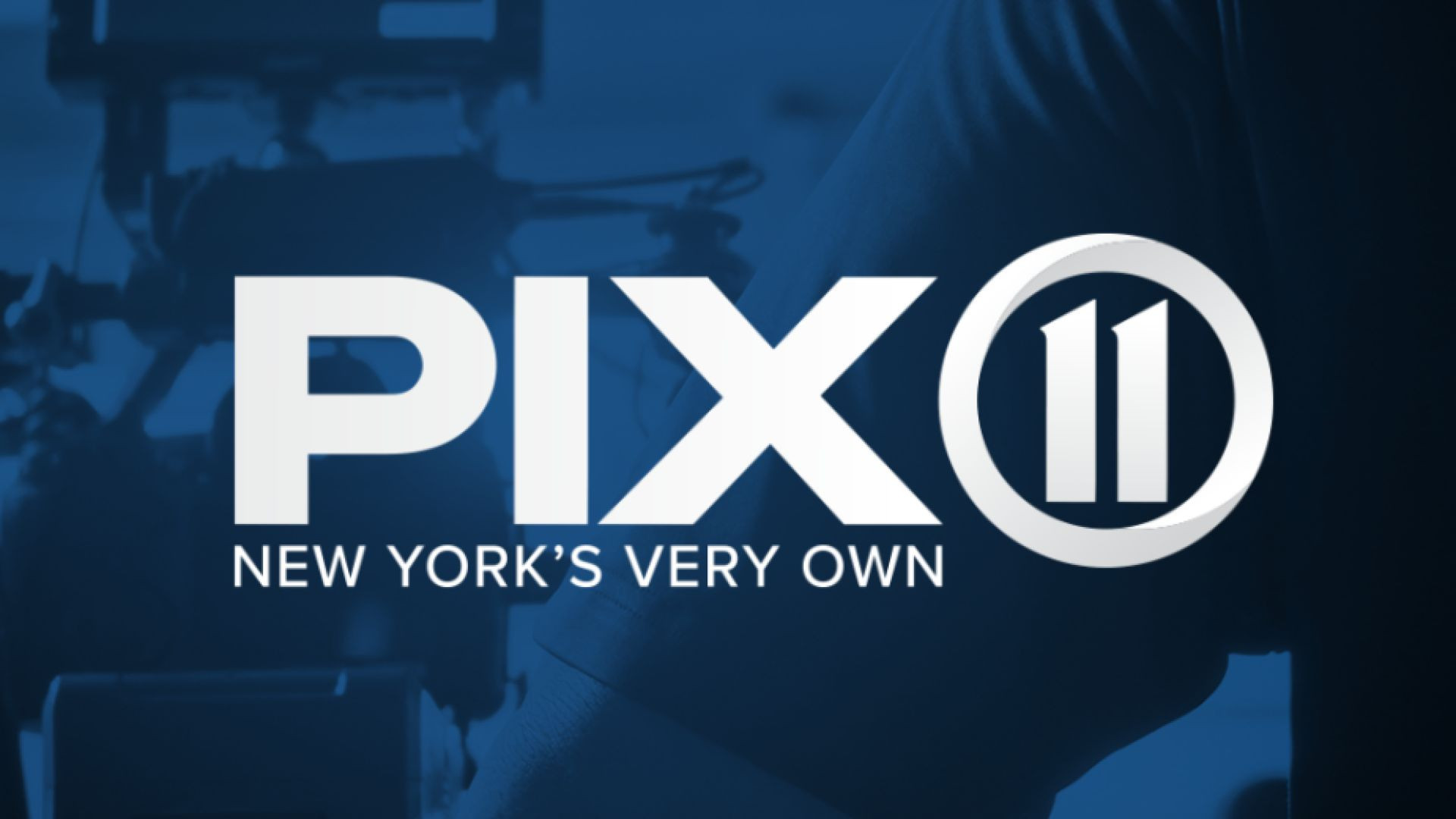 PIX 11 -NEW YORK