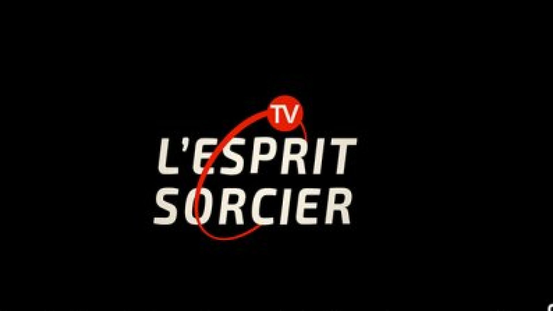 L'Esprit Sorcier TV