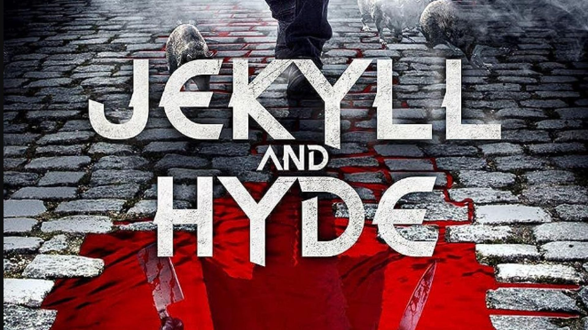 JEKYLL AND HYDE