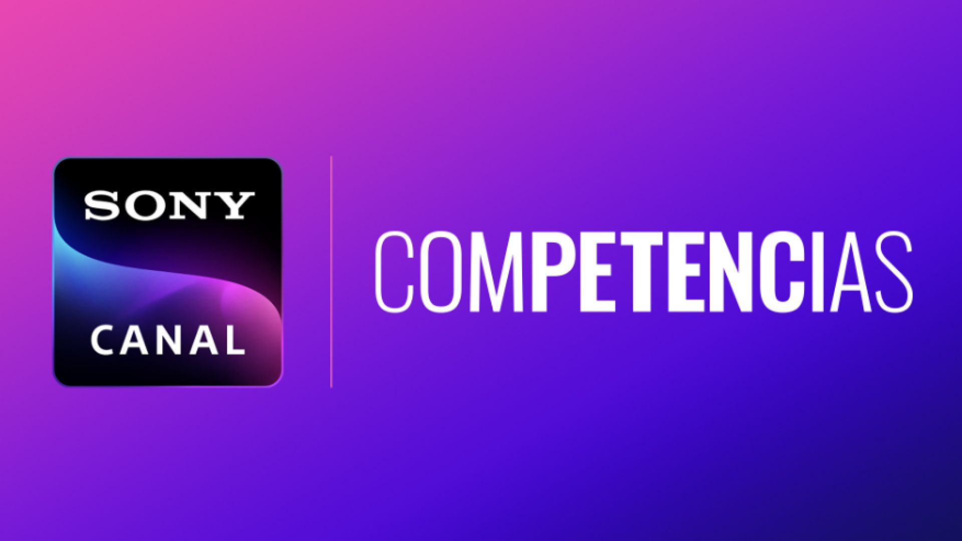 ⁣Sony Canal Competencias